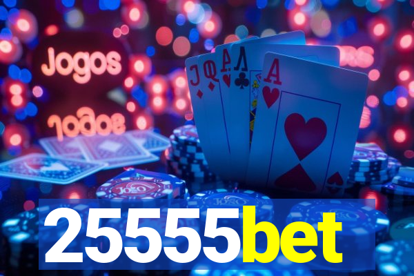 25555bet