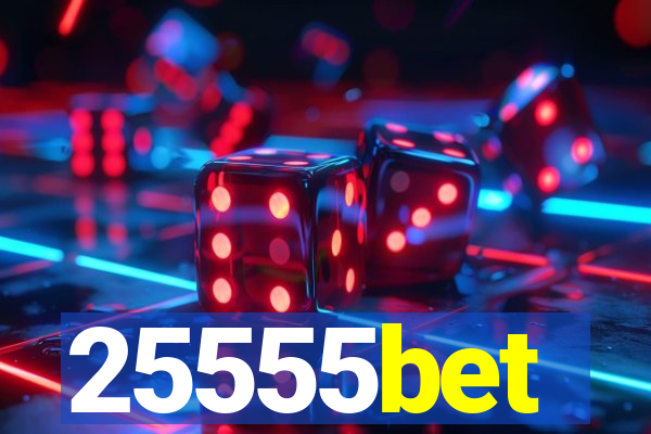 25555bet