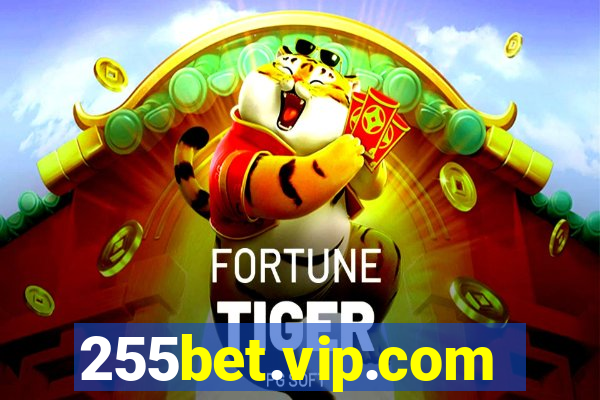 255bet.vip.com