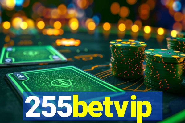 255betvip