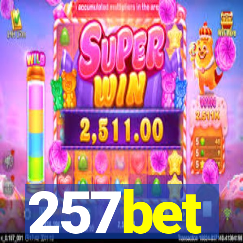 257bet