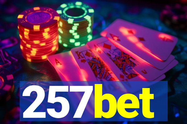 257bet