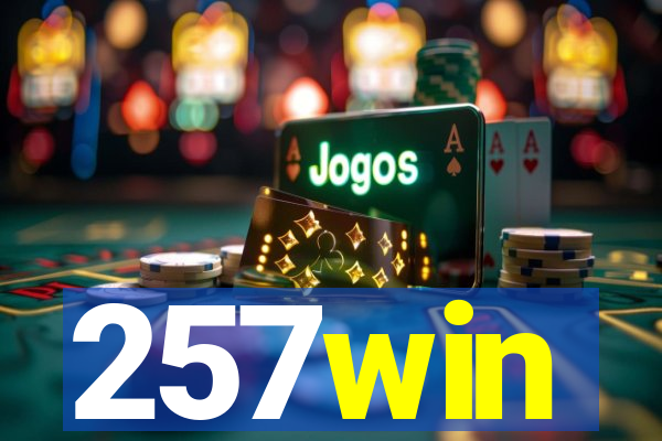 257win