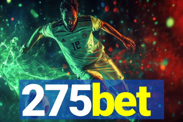 275bet