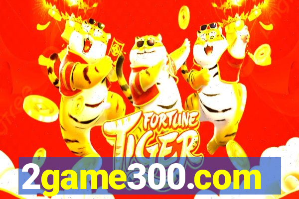 2game300.com