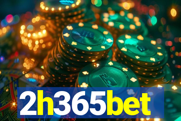 2h365bet