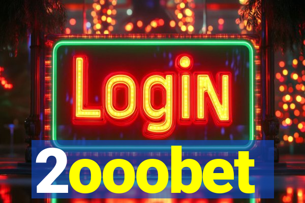2ooobet