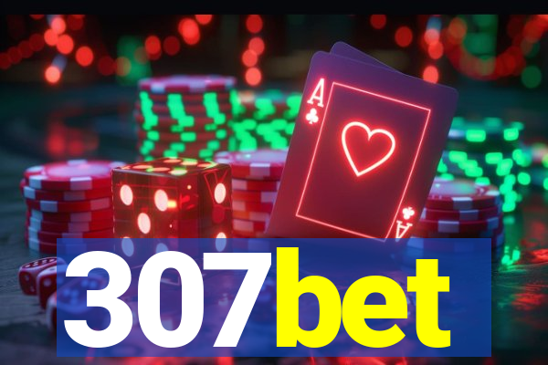 307bet