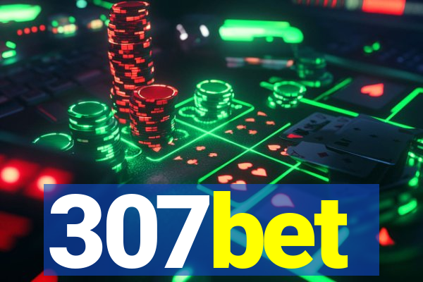 307bet