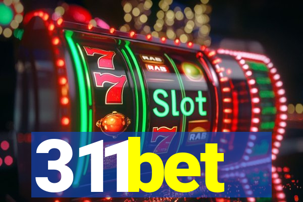 311bet