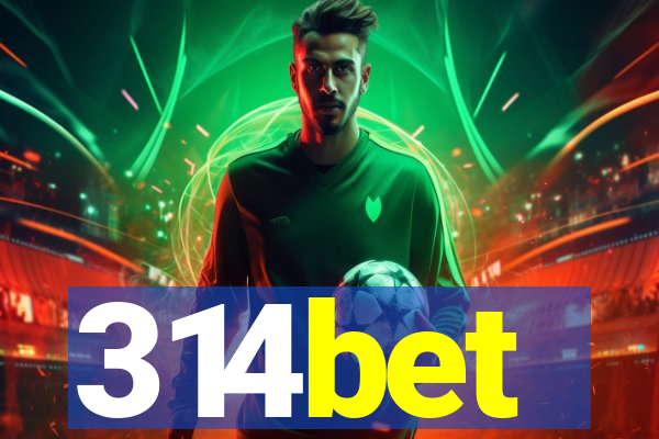 314bet