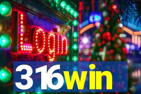 316win