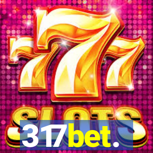 317bet.