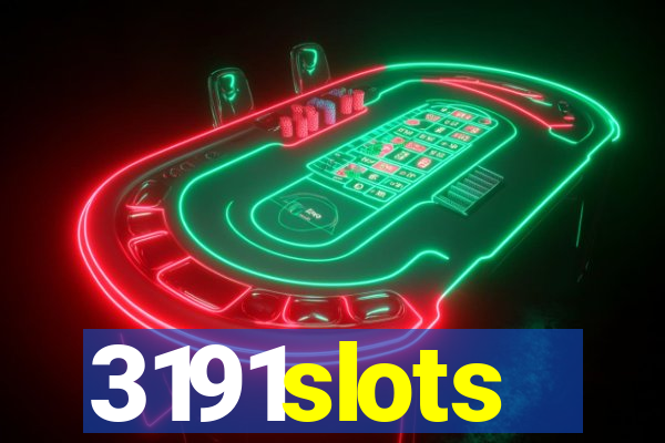 3191slots