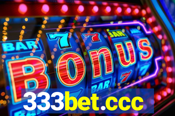 333bet.ccc