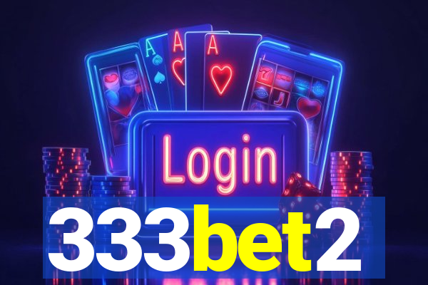 333bet2