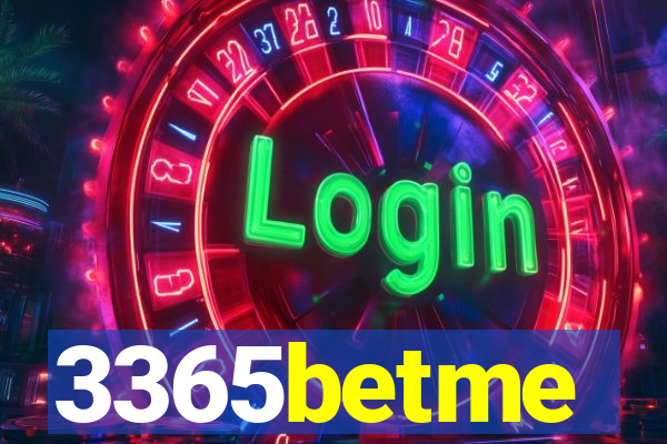 3365betme