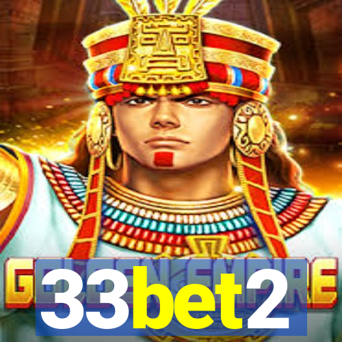 33bet2