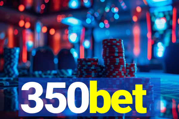 350bet