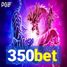350bet