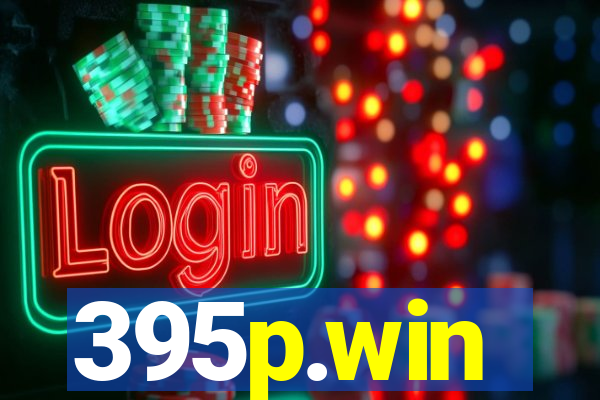 395p.win