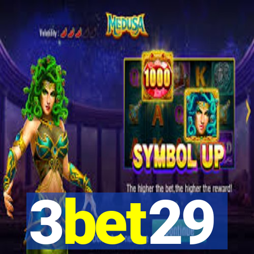 3bet29