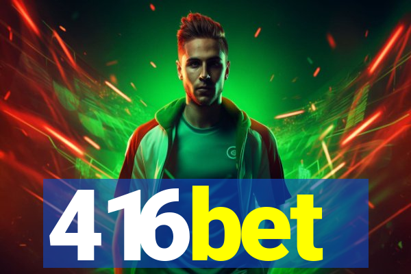 416bet