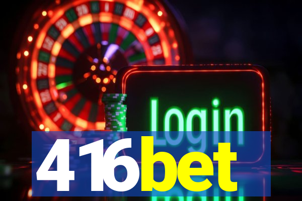 416bet