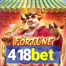 418bet