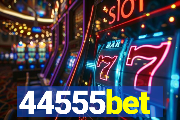 44555bet