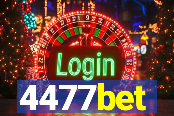 4477bet