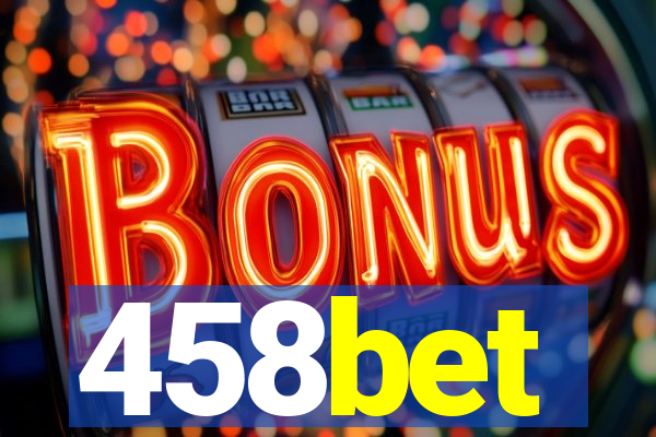 458bet