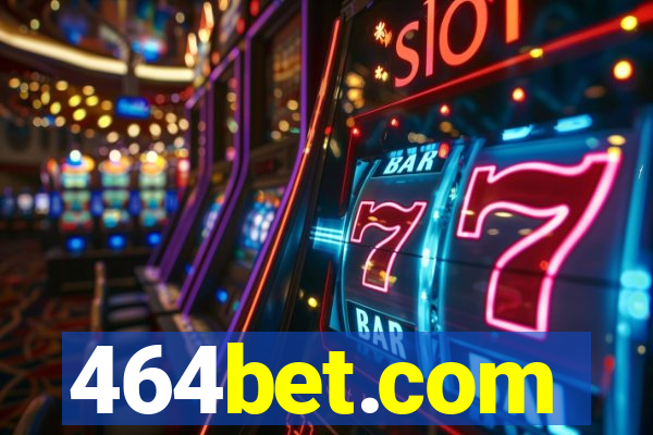 464bet.com