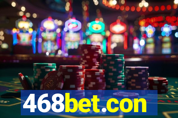 468bet.con