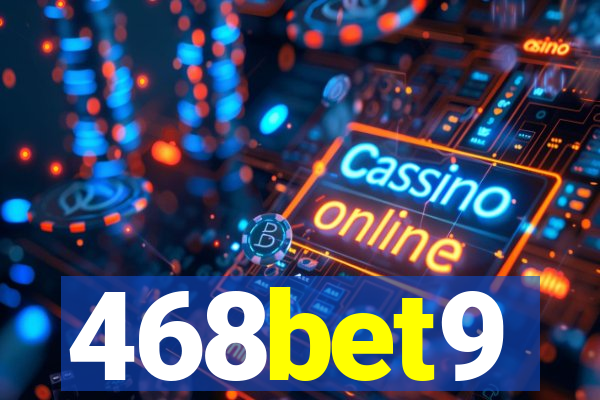 468bet9
