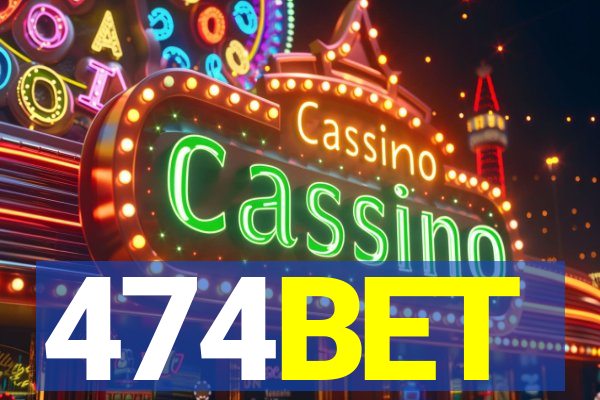 474BET