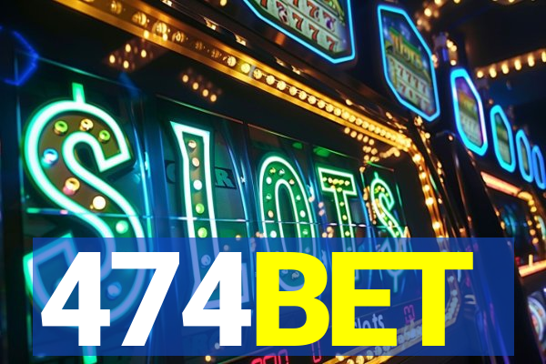 474BET