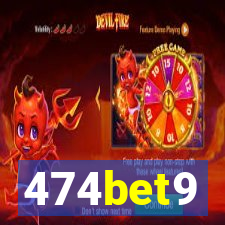 474bet9
