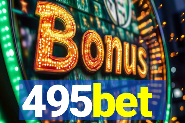 495bet
