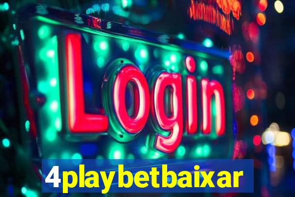 4playbetbaixar