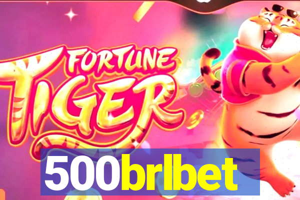 500brlbet