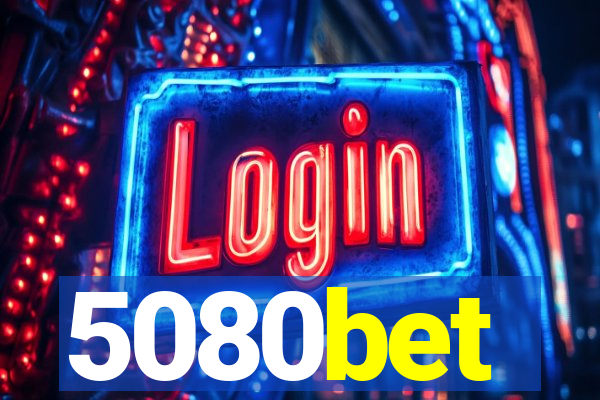 5080bet