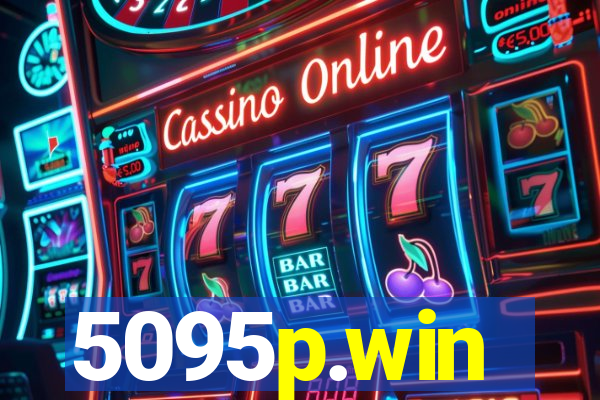 5095p.win