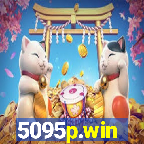 5095p.win