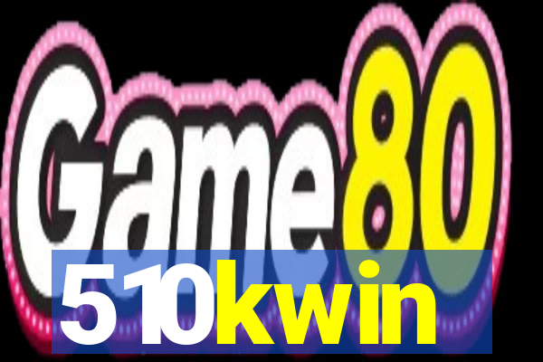 510kwin