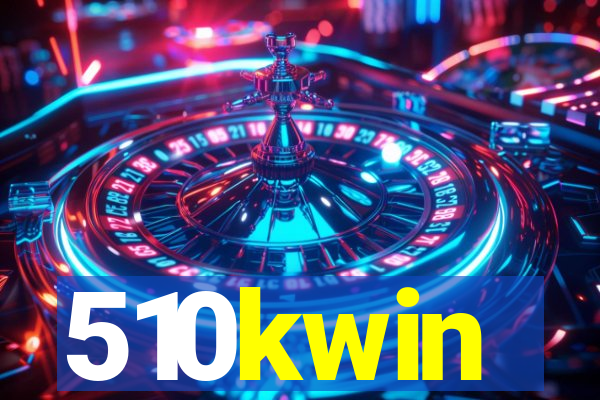 510kwin