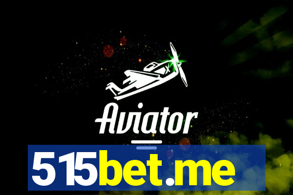 515bet.me