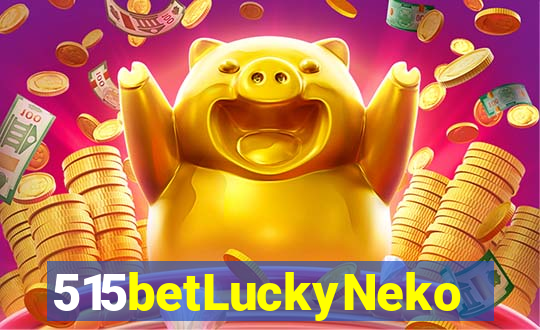 515betLuckyNeko