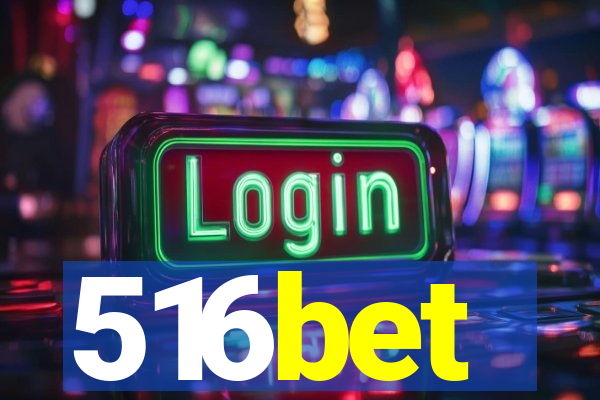 516bet