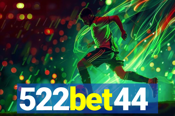 522bet44